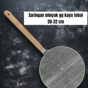 Saringan/serokan minyak tebal (Stainless steel gg kayu) (20-32 cm)